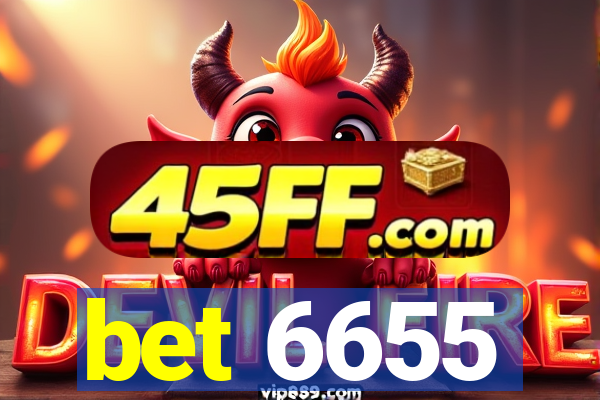 bet 6655